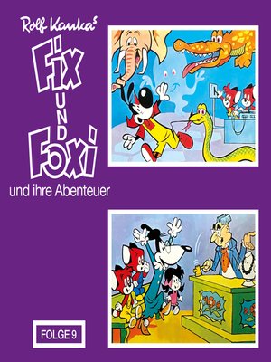 cover image of Fix und Foxi, Fix und Foxi und ihre Abenteuer, Folge 9